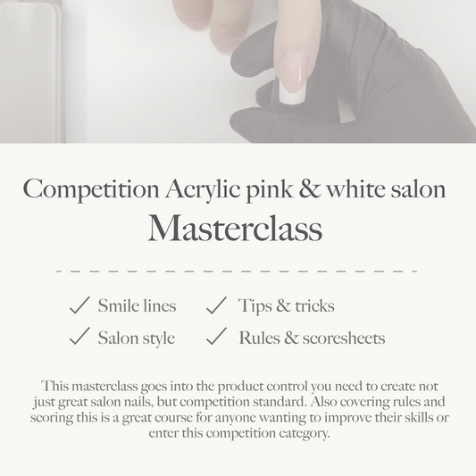 Competition Pink & White Salon Masterclass