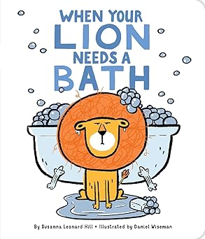 When Your Lion Needs a Bath